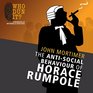 The AntiSocial Behaviour of Horace Rumpole