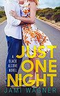 Just One Night A Black Alcove Novel