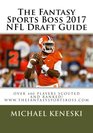 The Fantasy Sports Boss 2017 NFL Draft Guide