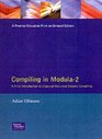 Compiling in Modula2 A First Introduction to Classical Recursive Descent Compiling