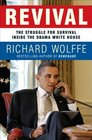 Revival The Struggle for Survival Inside the Obama White House