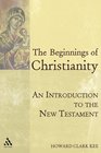 Beginnings of Christianity An Introduction To The New Testament