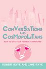 Conversations  Cosmopolitans How to Give Your Mother a Hangover