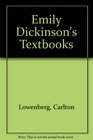 Emily Dickinson's Textbooks