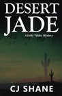 Desert Jade: A Letty Valdez Mystery