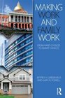Making Work and Family Work From hard choices to smart choices