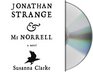 Jonathan Strange & Mr. Norrell (Audio CD) (Unabridged)