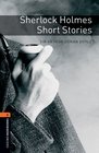 The Oxford Bookworms Library Sherlock Holmes Short Stories Level 2