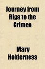 Journey from Riga to the Crimea