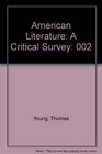 American Literature A Critical Survey