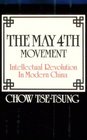 The May Fourth Movement  Intellectual Revolution in Modern China