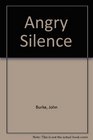Angry Silence