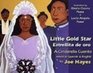 Estrellita De Oro/Little Gold Star A Cinderella Cuento