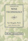 Concepts in Wine Technology