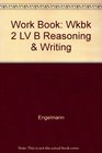 SRA Reason and Writing Level B Workbook 2