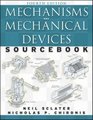 Mechanisms and Mechanical Devices Sourcebook Fourth Edition