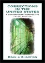 Corrections in the United States A Contemporary Perspective
