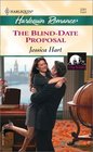 The Blind-Date Proposal (City Brides, Bk 2) (Harlequin Romance, No 3761)