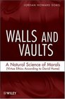Walls and Vaults A Natural Science of Morals