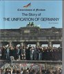 The Story of the Unification of Germany