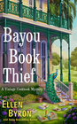 Bayou Book Thief (Vintage Cookbook, Bk 1)