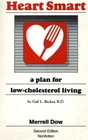 Heart Smart A Plan for LowCholesterol Living