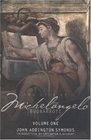 The Life of Michelangelo Buonarroti Based on Studies in the Archives of the Buonarroti Family at Florence