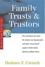 Family Trusts  Trustors