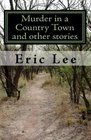 Murder in a Country Town and other stories