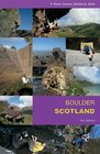 Boulder Scotland A Stone Country Bouldering Guide