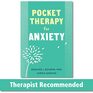 Pocket Therapy for Anxiety Quick CBT Skills to Find Calm