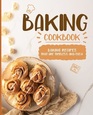 Baking Cookbook Baking Recipes that are Timeless and Easy