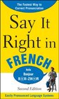Say It Right in French 2nd Edition