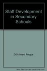 Staff Development in Secondary Schools