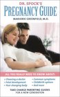 Dr Spock's Pregnancy Guide Take Charge Parenting Guides