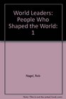 World Leaders People Who Shaped the World 1