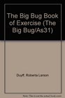 The Big Bug Book of Exercise