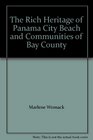 The Rich Heritage of Panama City Beach and Communities of Bay County