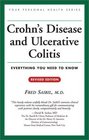 Crohn's Disease  Ulcerative Colitis: Everything You Need to Know (Your Personal Health)