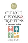Catholic Customs  Traditions