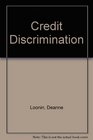 Credit Discrimination