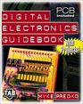 Digital Electronics Guidebook With Projects