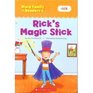 Rick's Magic Stick