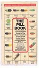 The pill book The illustrated guide to the most prescribed drugs in the United States