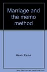 Marriage and the memo method