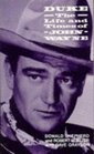 Duke Life and Times of John Wayne