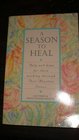 A Season to Heal/Help and Hope for Those Working Through PostAbortion Stress
