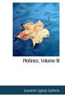 Plotinos Volume III