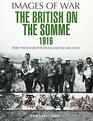 The British on the Somme 1916