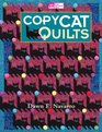 Copy Cat Quilts